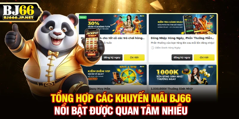 Tổng hợp các khuyến mãi BJ66 nổi bật được quan tâm nhiều